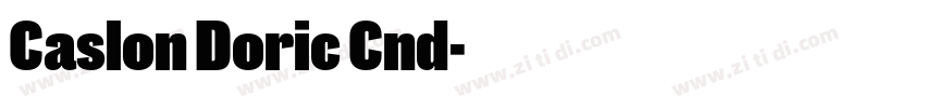 Caslon Doric Cnd字体转换